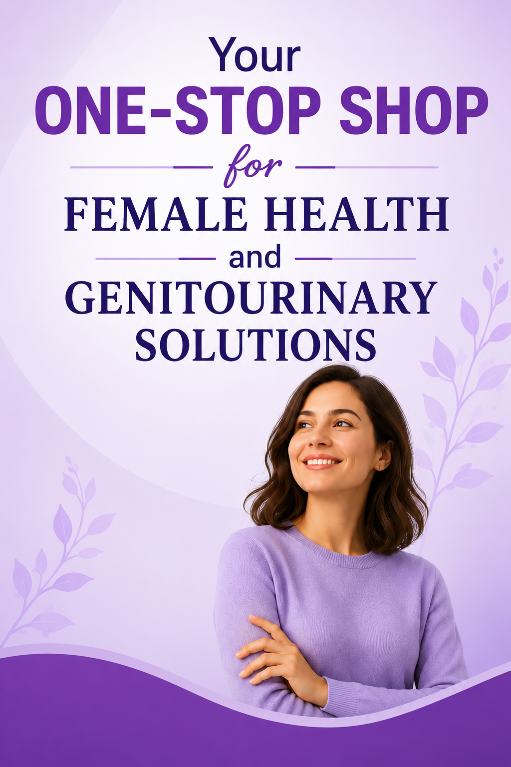 Your One-Stop Shop for Female Health and Genitourinary Solutions