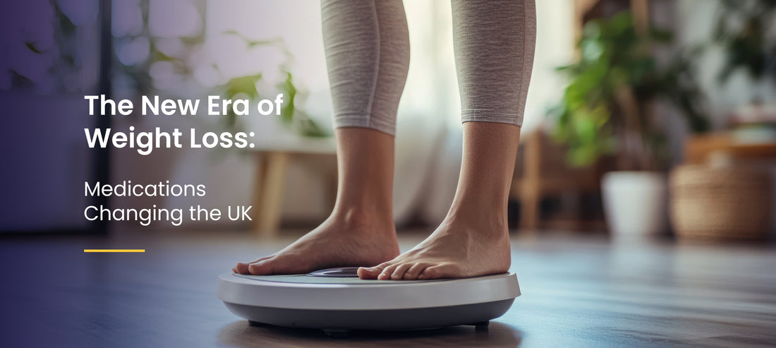 The New Era of Weight Loss: Medications Changing the UK